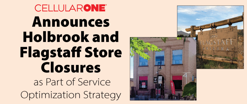 Cellular One Announces Store Closures